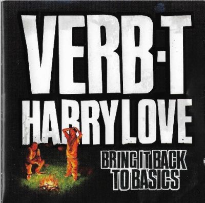 Verb T & Harry Love - 2006 - Bring It Back To Basics