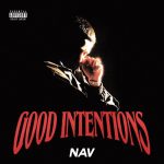 Nav – 2020 – Good Intentions [24-bit / 44.1kHz]