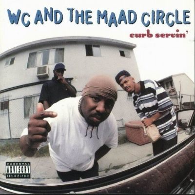 WC And The Maad Circle - 1995 - Curb Servin'