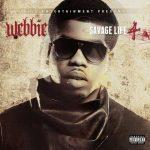 Webbie – 2013 – Savage Life 4