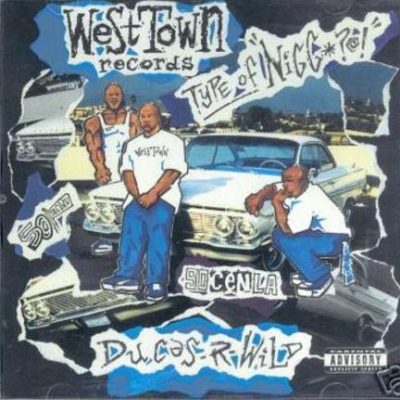 West Town - 1993 - Duces-R-Wild