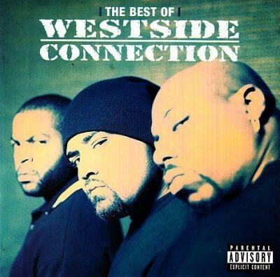 Westside Connection - 2007 - The Best Of
