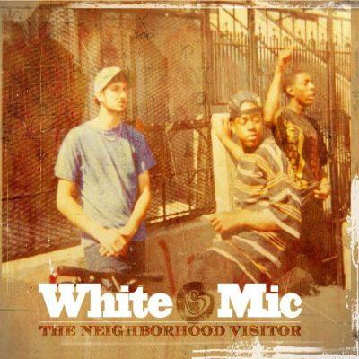 White Mic - 2011 - The Neighborhood Visitor