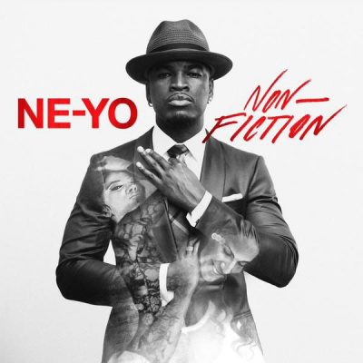 Ne-Yo - 2015 - Non-Fiction (Deluxe Edition)