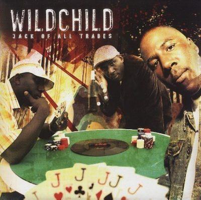 Wildchild - 2007 - Jack Of All Trades