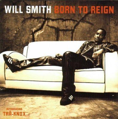 Will Smith - 2002 - Born To Reign