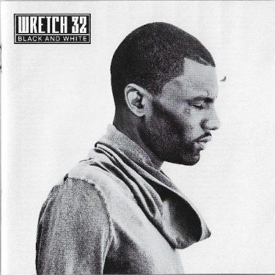 Wretch 32 - 2011 - Black And White