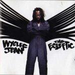 Wyclef Jean – 2000 – The Ecleftic: 2 Sides II A Book (Special 2 CD Edition)