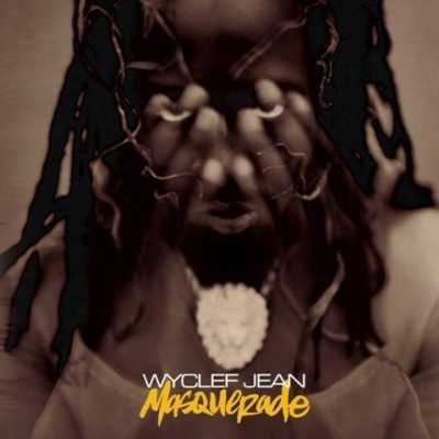Wyclef Jean - 2002 - Masquerade
