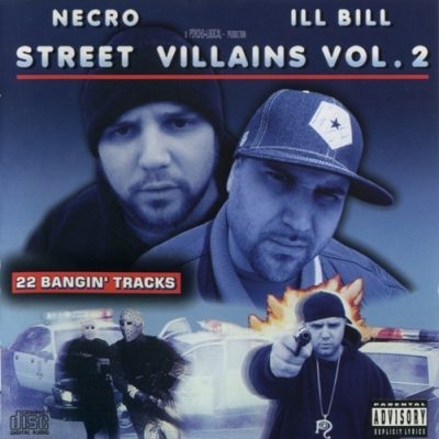 Necro & Ill Bill - 2005 - Street Villains Vol. 2