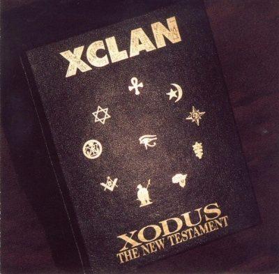 X-Clan - 1992 - Xodus The New Testament