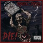 Necro – 2010 – Die!