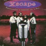 Xscape – 1993 – Hummin’ Comin’ At ‘Cha