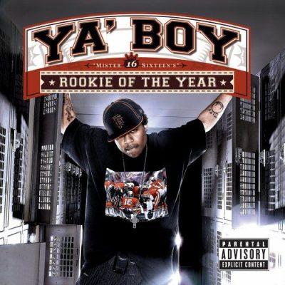 Ya Boy - 2005 - Rookie Of The Year