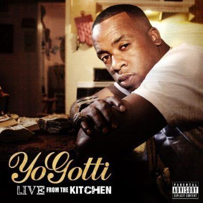 Yo Gotti - 2012 - Live From The Kitchen