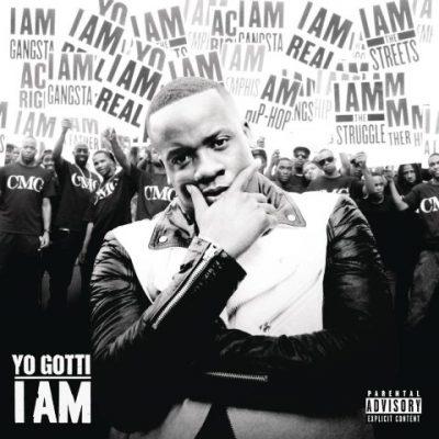 Yo Gotti - 2013 - I Am