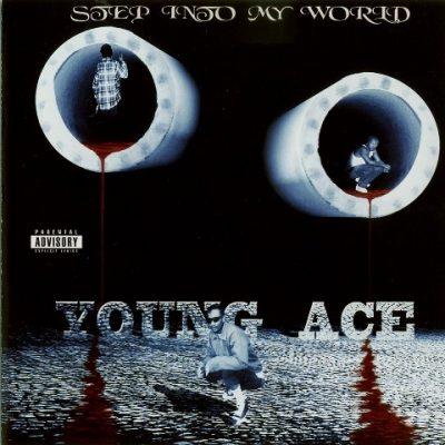 Young Ace - 1995 - Step Into My World