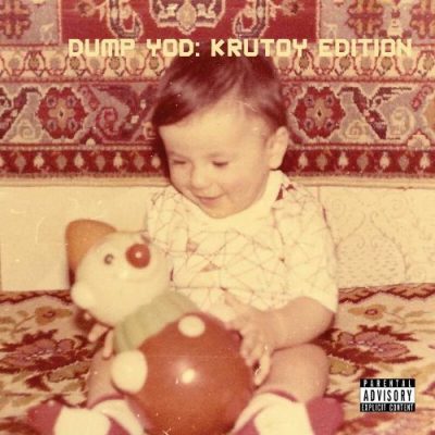 Your Old Droog - 2020 - Dump YOD: Krutoy Edition