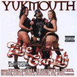 Yukmouth – 2007 – United Ghettos Of America: Eye Candy