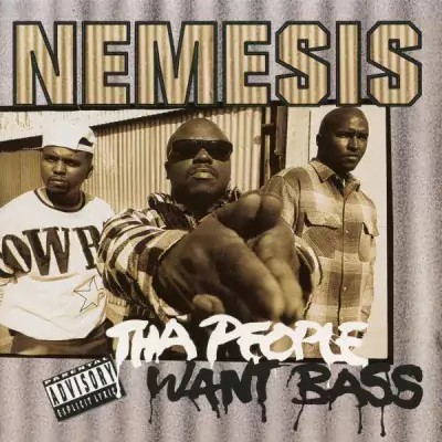 Nemesis - Tha People Want Bass
