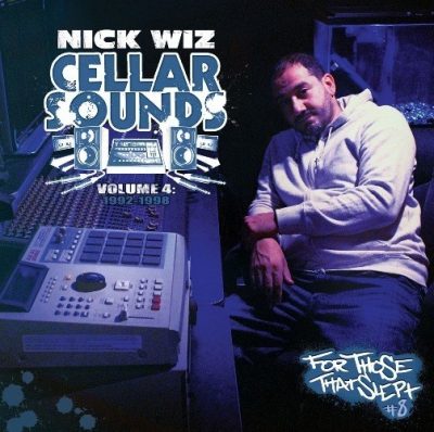 Nick Wiz - 2015 - Cellar Sounds Vol. 4- 1992-1998