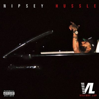 Nipsey Hussle - 2018 - Victory Lap