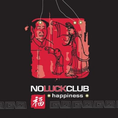 No Luck Club - 2003 - Happiness