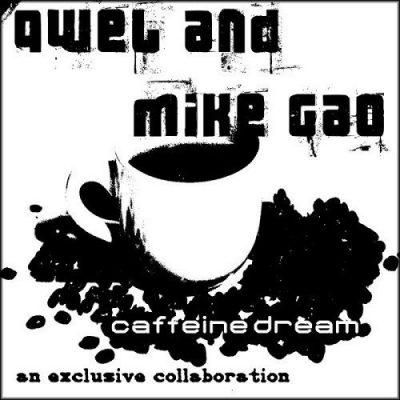 Qwel & Mike Gao - 2006 - Caffeine Dream