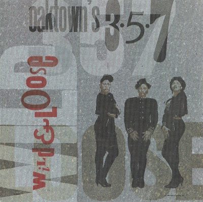 Oaktown's 3.5.7 - 1989 - Wild & Loose