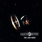 Omniscence – 2014 – The God Hour (2015-Deluxe Edition)