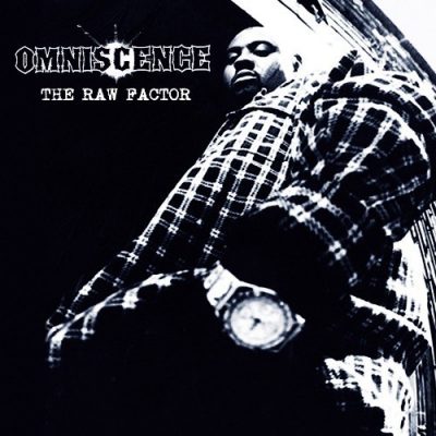 Omniscence - 2014 - The Raw Factor