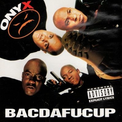 Onyx - 1993 - Bacdafucup