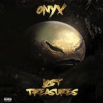 Onyx – 2020 – Lost Treasures