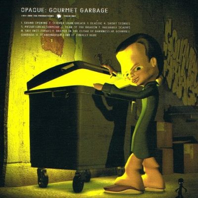Opaque - 2001 - Gourmet Garbage