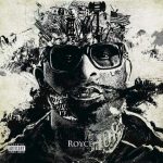Royce Da 5’9” – 2016 – Layers