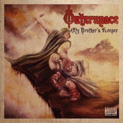 Outerspace - 2011 - My Brother's Keeper
