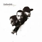 Outlandish – 2009 – Sound Of A Rebel