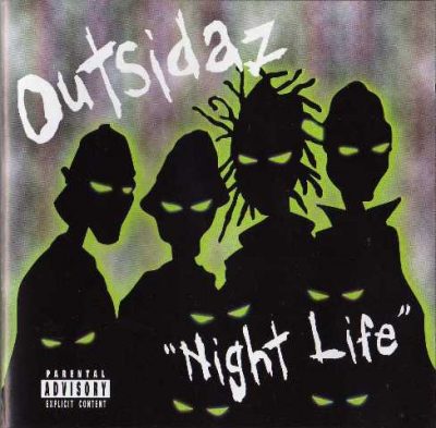 Outsidaz - 1999 - Night Life