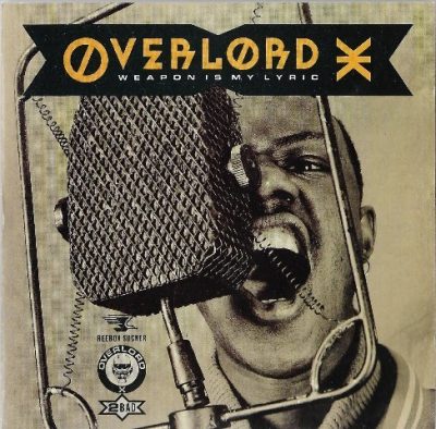 Overlord X - 1989 - Weapon Is My Lyric