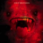 P Brothers – 2008 – The Gas