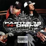 Partners-N-Crime – 2006 – Club Bangaz