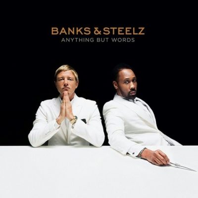 Banks & Steelz (Paul Banks & RZA) - 2016 - Anything But Words