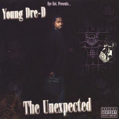 Young Dre D - 2007 - The Unexpected