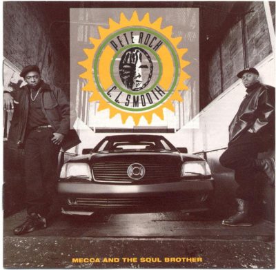 Pete Rock & C.L. Smooth - 1992 - Mecca And The Soul Brother
