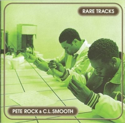 Pete Rock & C.L. Smooth - 1998 - Rare Tracks