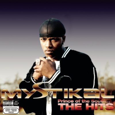 Mystikal - 2004 - Prince Of The South... The Hits