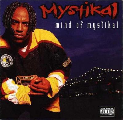 Mystikal - 1996 - Mind Of Mystikal