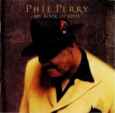 Phil Perry - 2000 - My Book Of Love