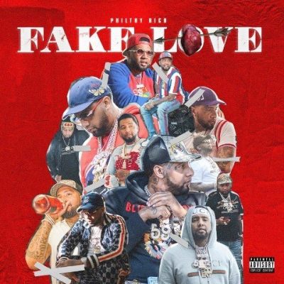 Philthy Rich - 2018 - Fake Love (Deluxe Edition)