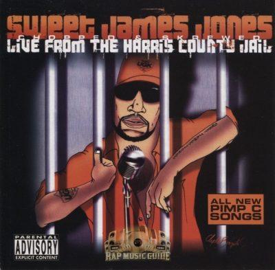 Pimp C - 2004 - Sweet James Jones: Live From The Harris County Jail